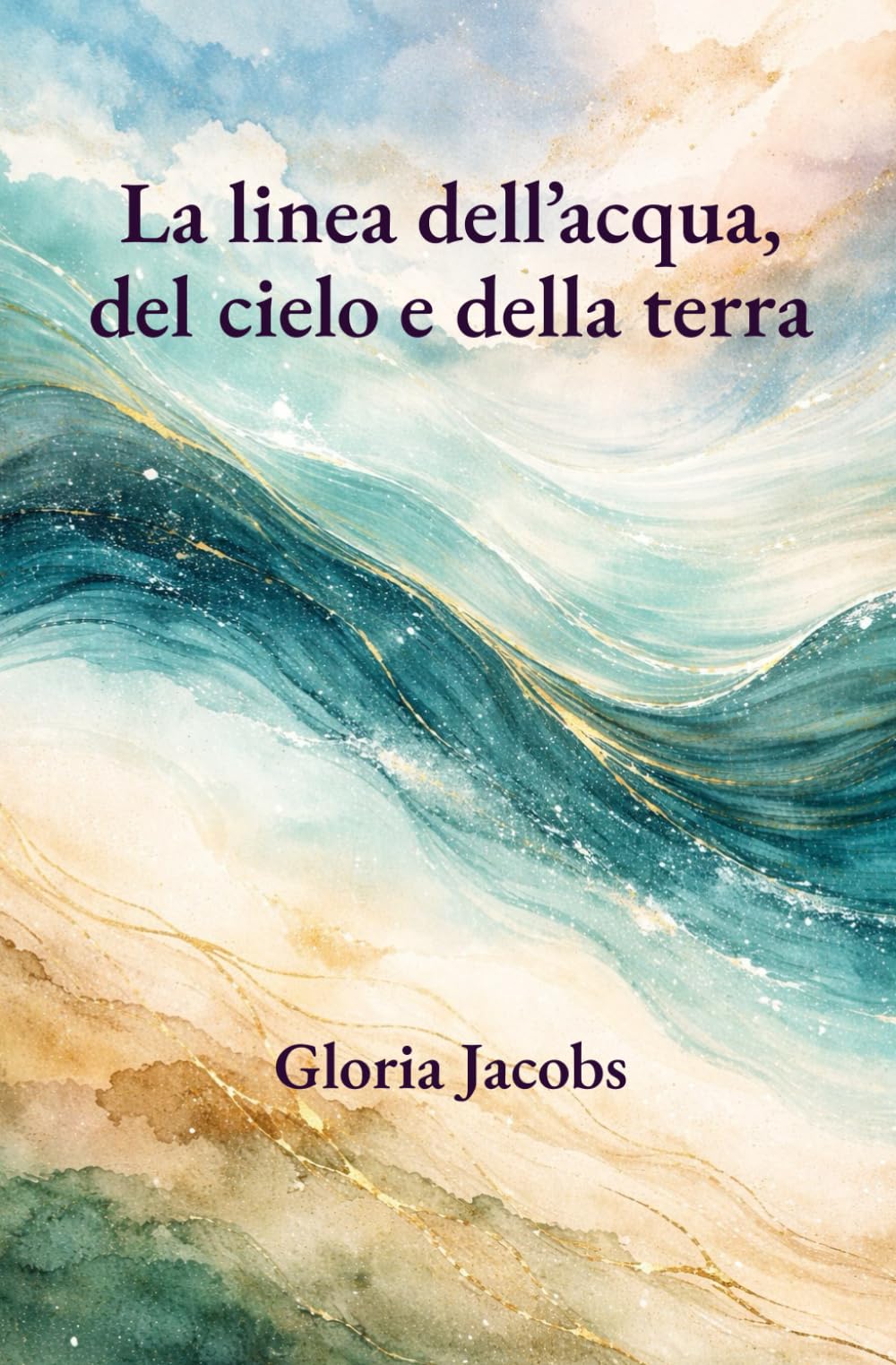 La linea dell'acqua, del cielo e della terra