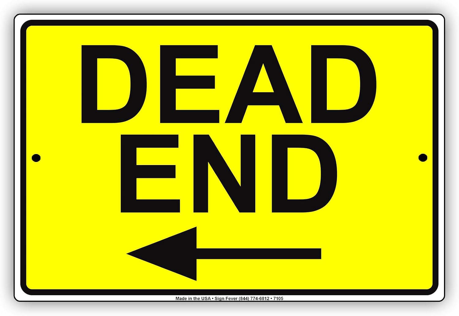 Dead End Left Arrow Aluminium Metal 12"x18" Sign