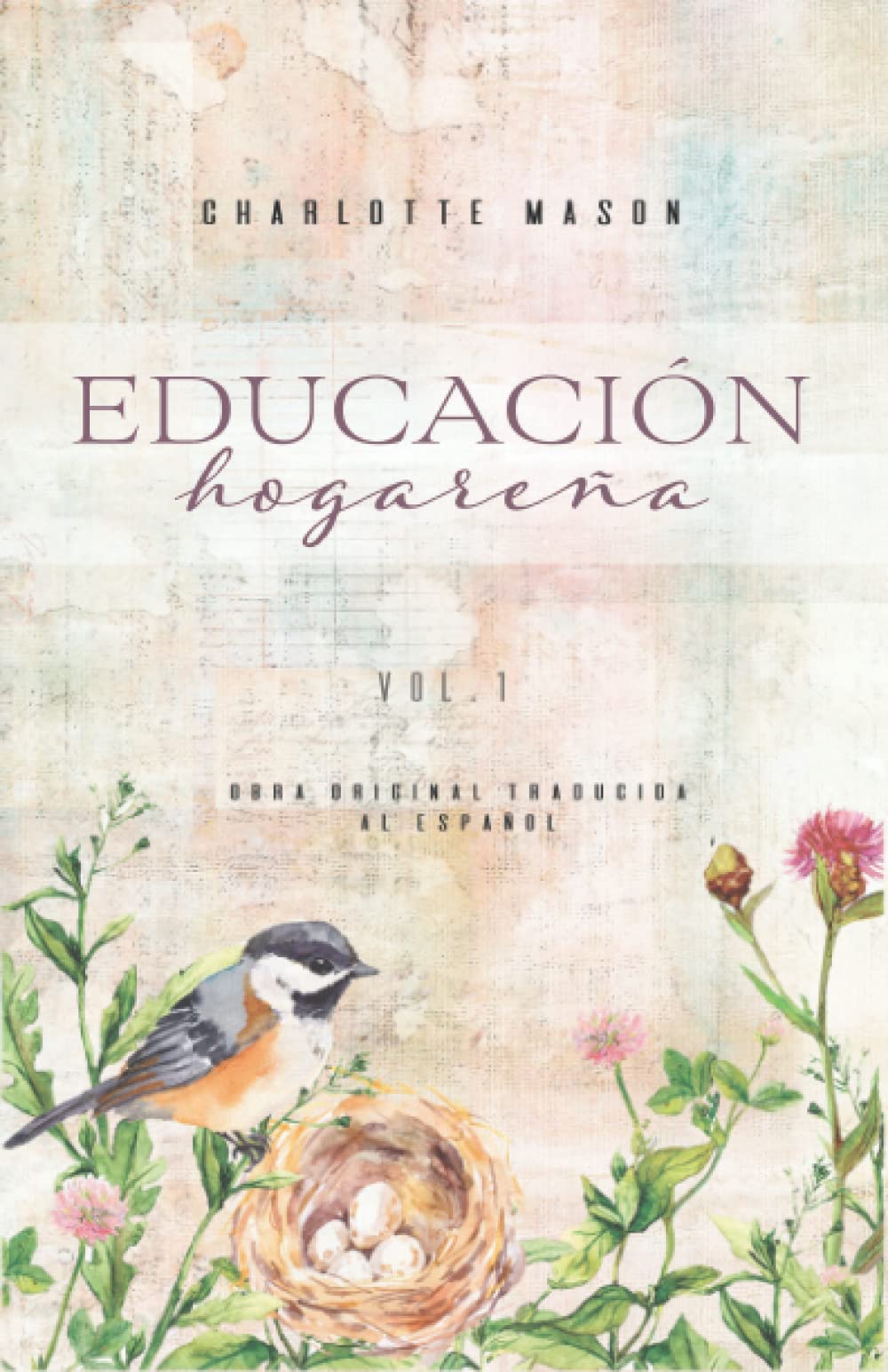 Educación Hogareña vol.1: Obra Original Traducida al Español