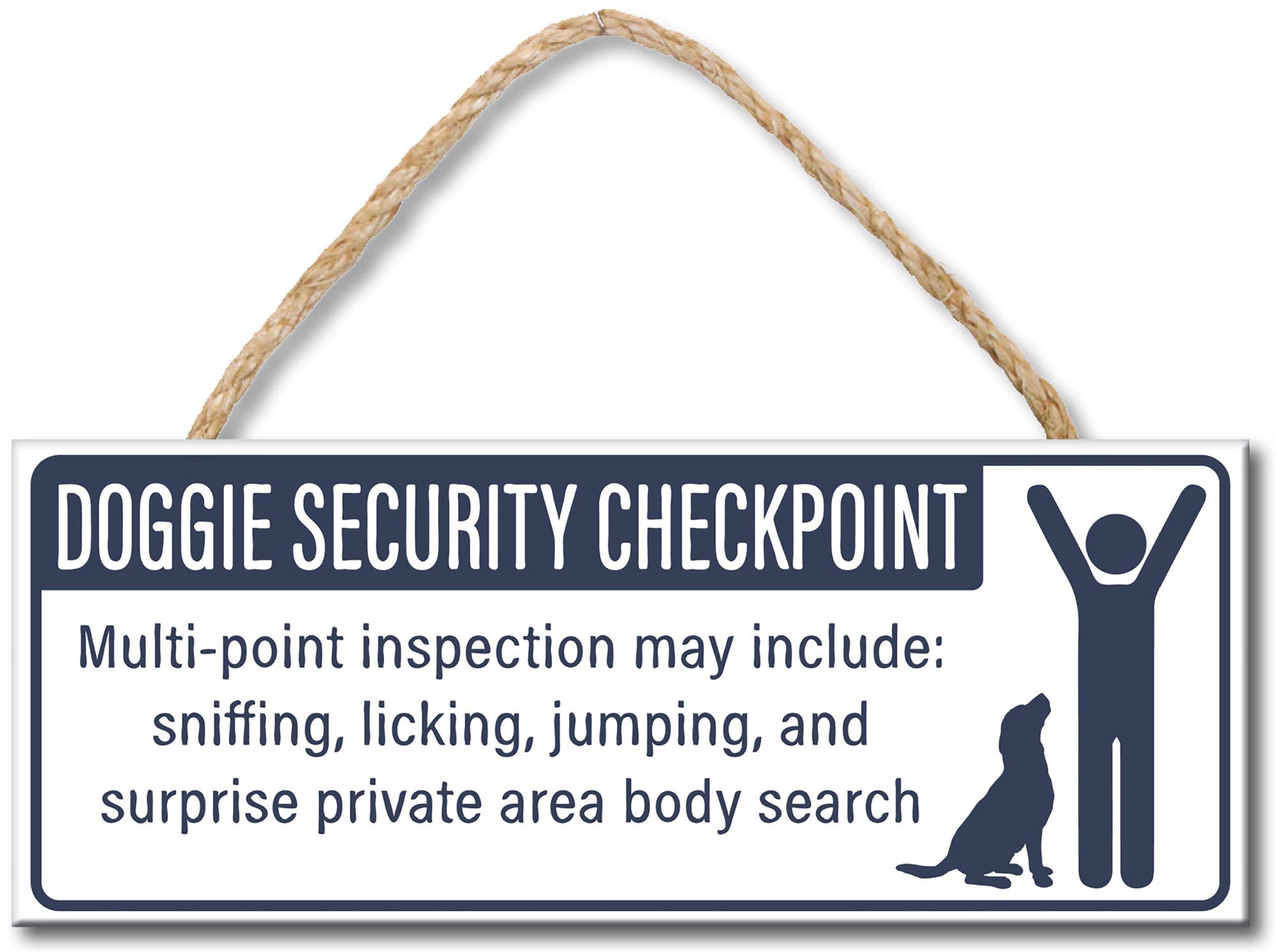 My Word! Doggie Security Checkpoint Wall Sign