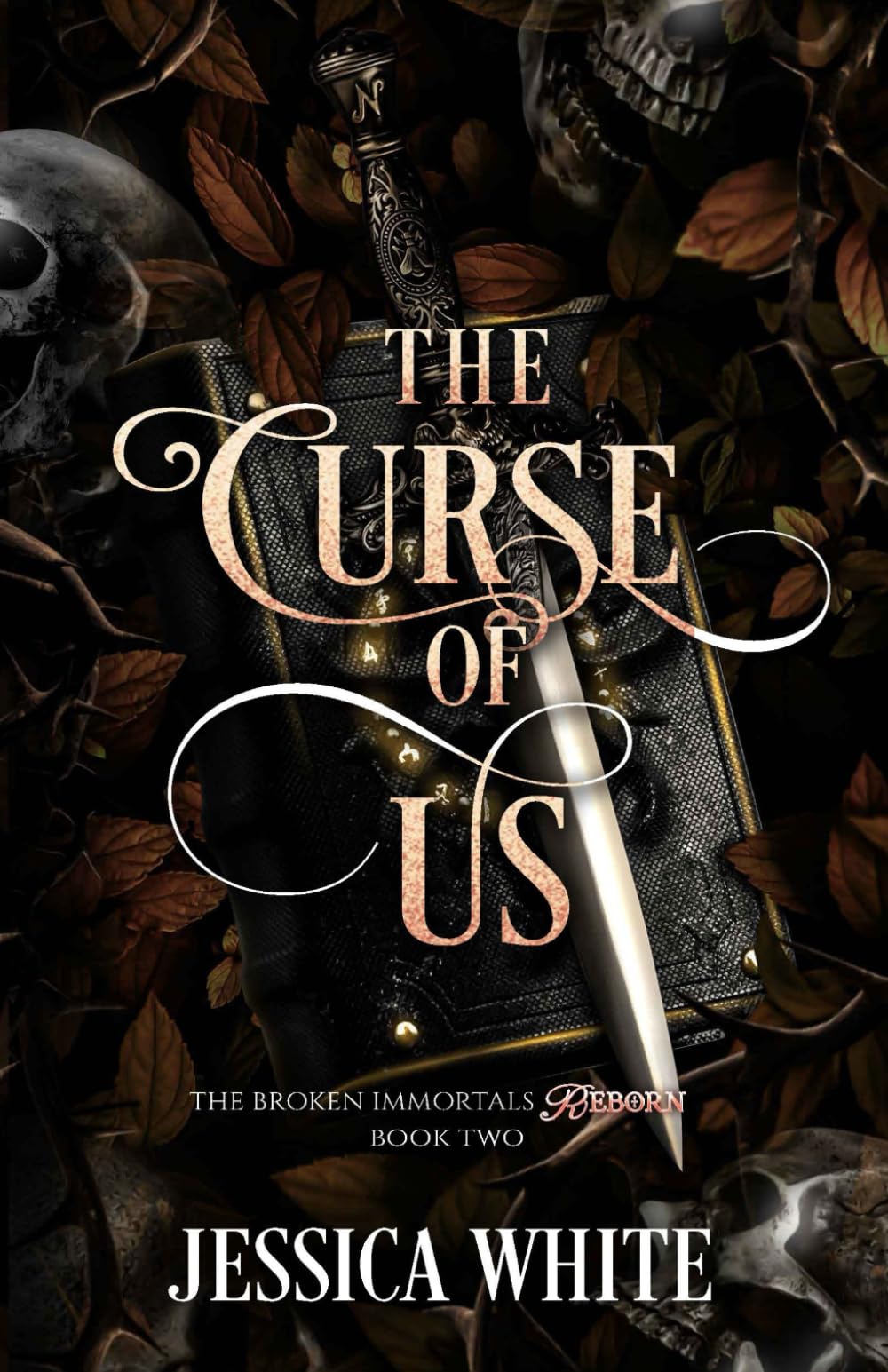 The Curse of Us: The Broken Immortals Reborn Book Two: 2