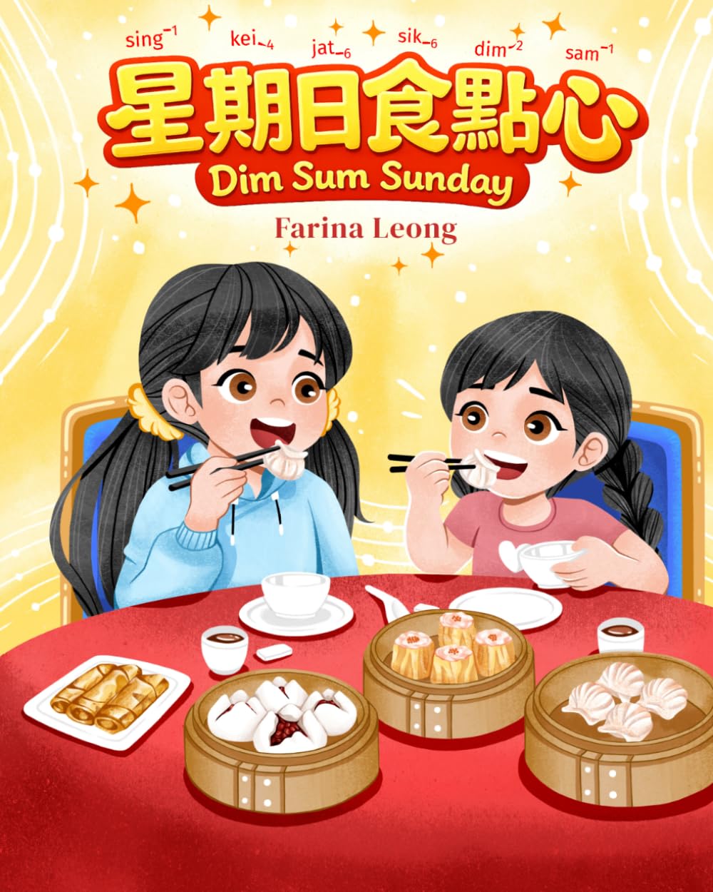 Dim Sum Sunday: A Bilingual Cantonese-English Picture Book (Cantonese Early Readers)