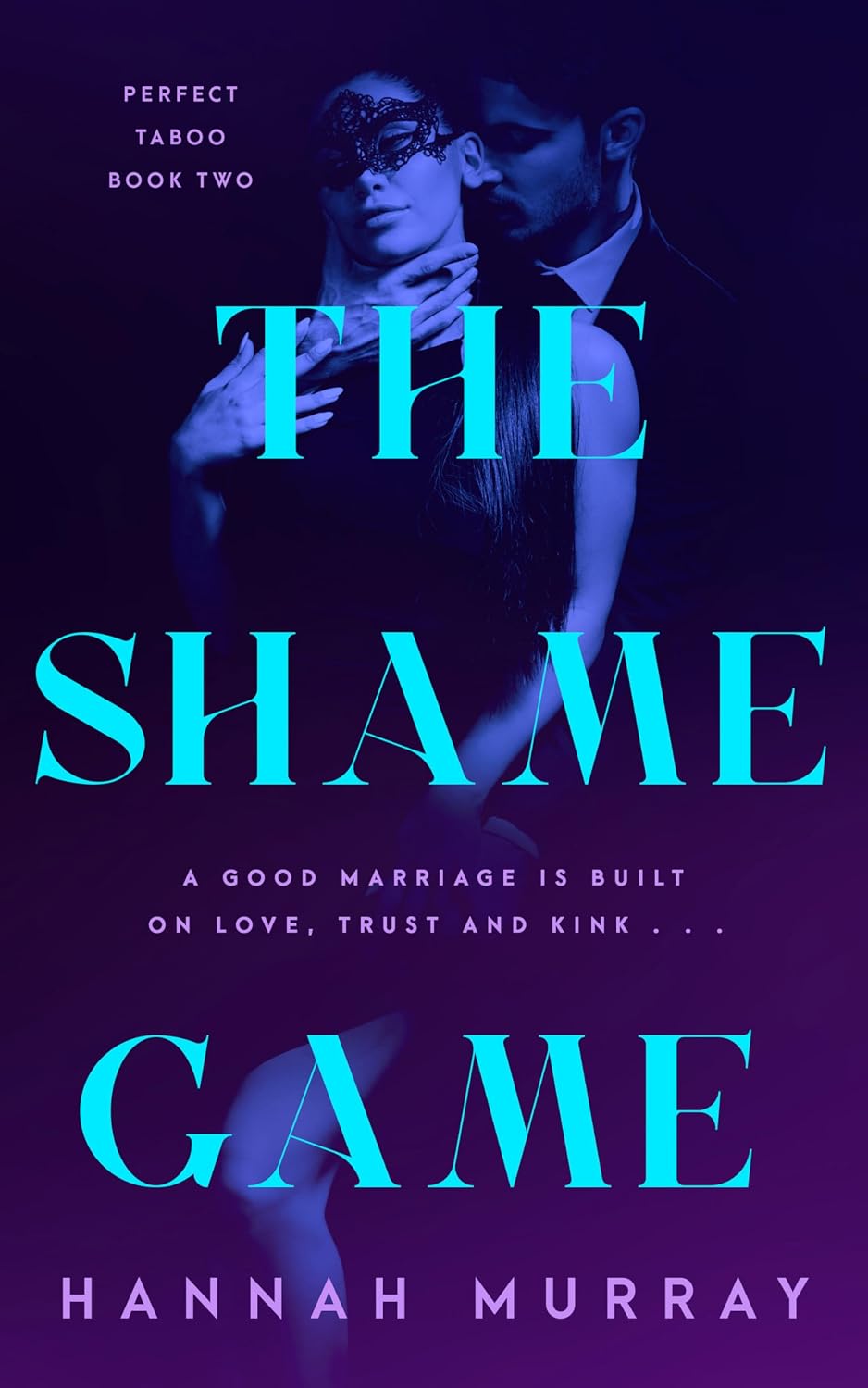 The Shame Game (Perfect Taboo Book 1)