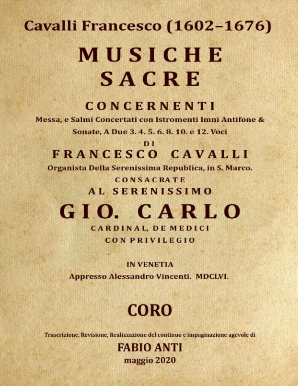 Cavalli Francesco (1602-1676) Musiche Sacre - Venetia 1656 - Coro - Rev Fabio Anti