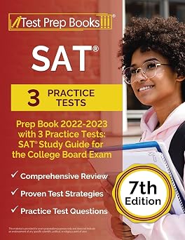 SAT Prep Book 2022 - 2023 with 3 Practice Tests SAT Study Guide for the College Board Exam [7th Edition]