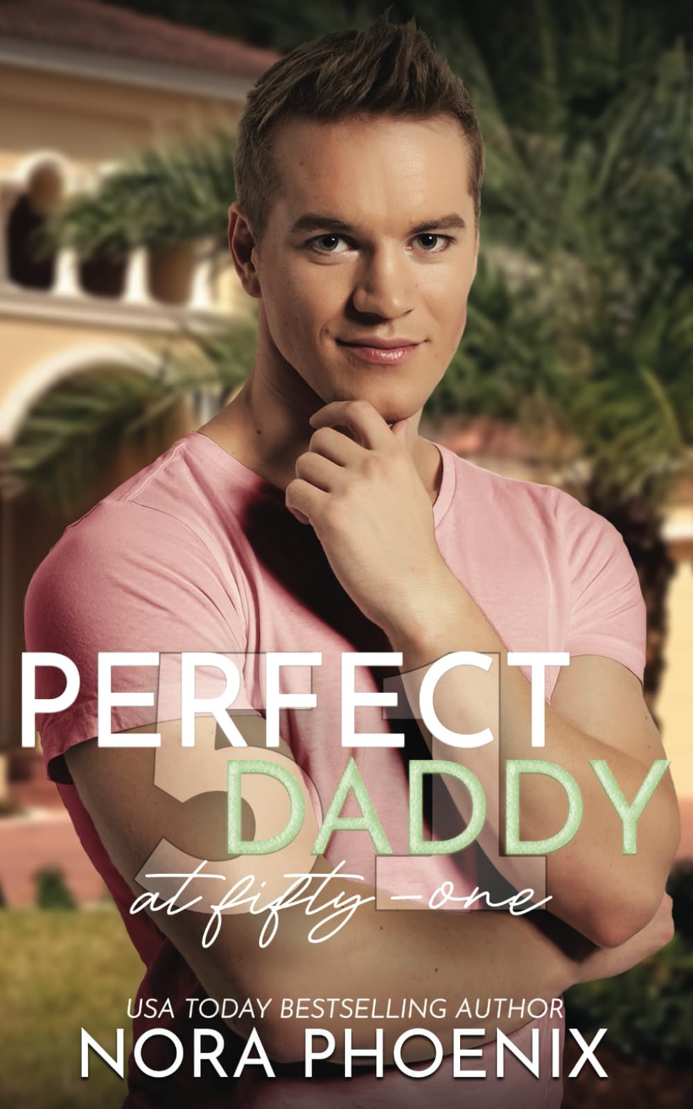 Perfect Daddy at Fifty-One (Forty-Seven Duology)