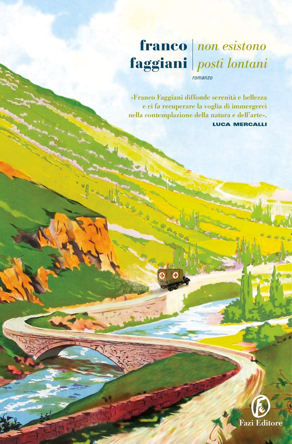 Non esistono posti lontani (Le strade, 440)