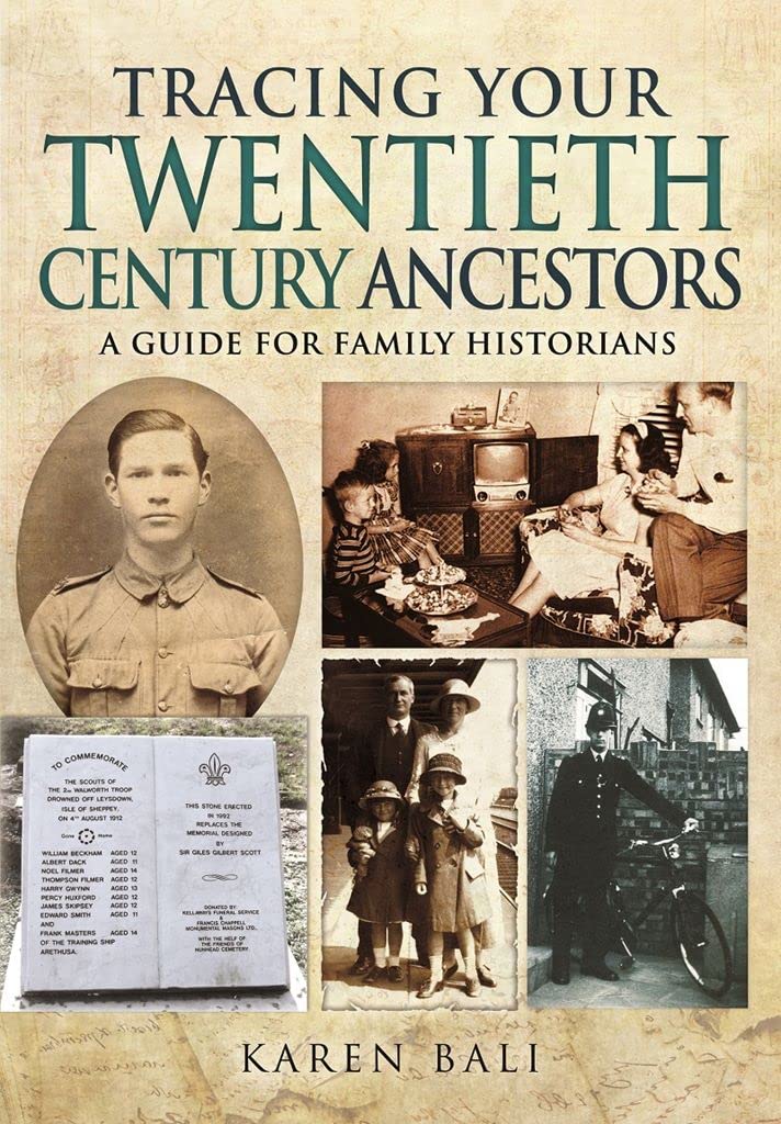 Tracing Your Twentieth-Century Ancestors: A Guide for Family Historians (Family History)