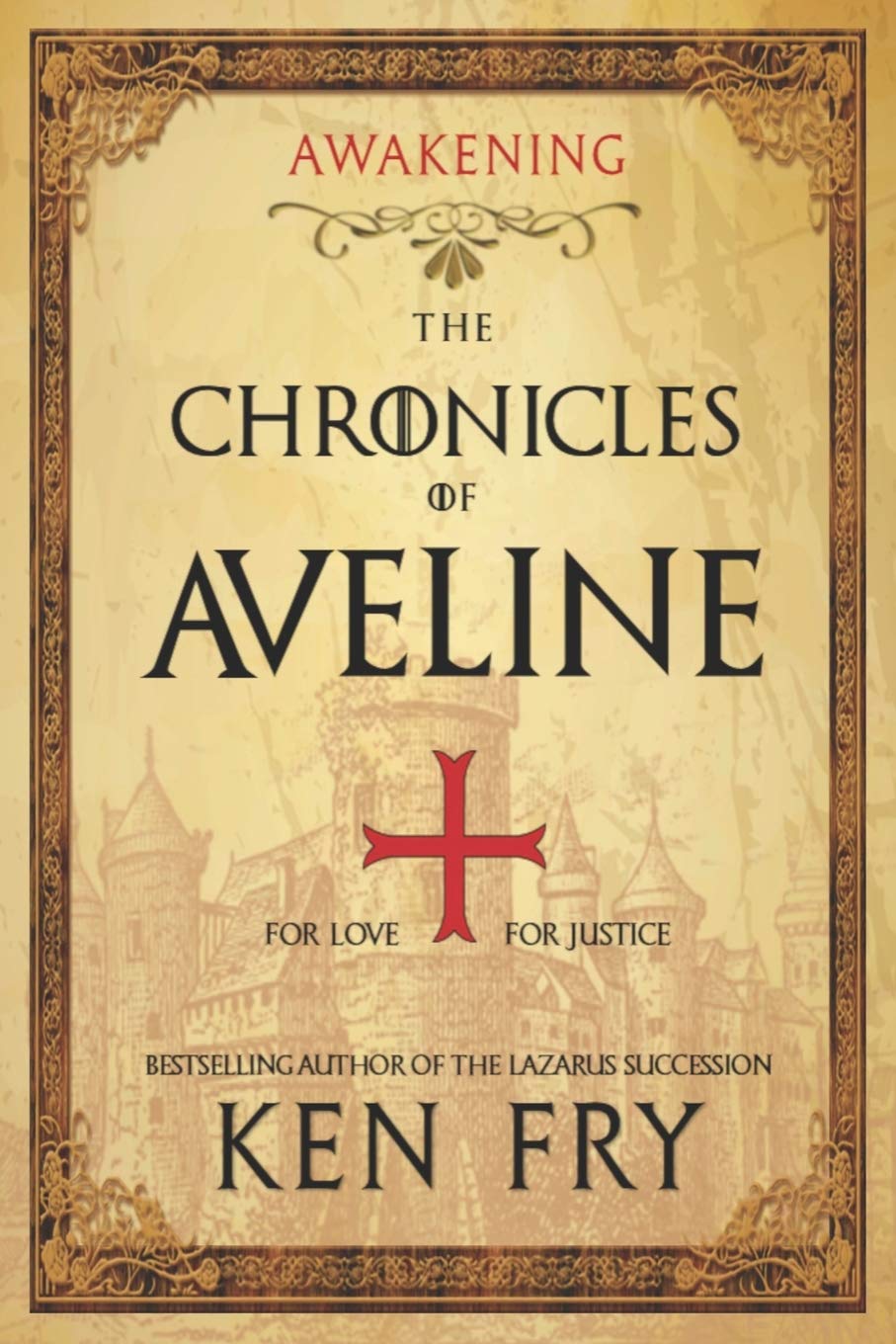 The Chronicles of Aveline: Awakening: 1 (The Lady Crusader Trilogy)