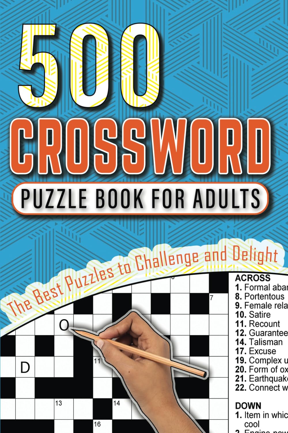 500 Crossword Puzzle Book For Adults The Best Puzzles to Challenge and