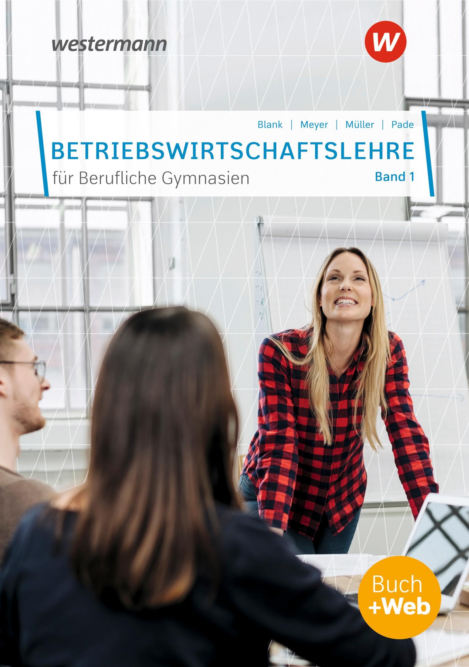 Betriebswirtschaftslehre für Berufliche Gymnasien: Band 1