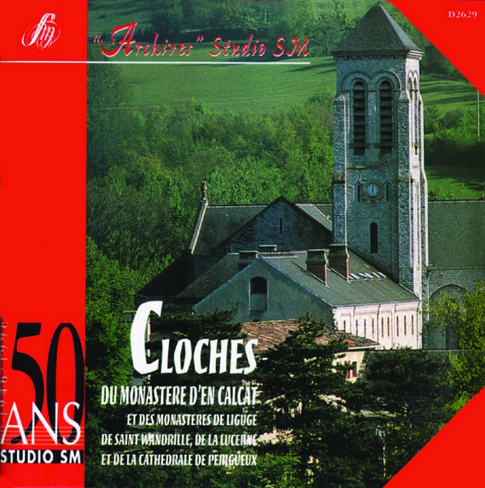 CLOCHES DU MONASTÈRE EN CALCAT [Audio CD]