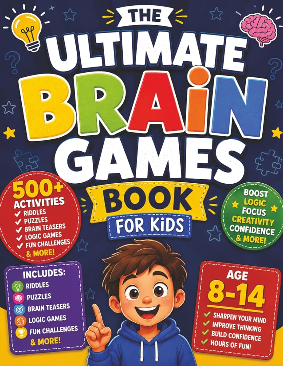 El libro definitivo de juegos cerebrales para niños: más de 500 acertijos para desarrollar el cerebro, acertijos de lógica, misterios matemáticos, hechos extraños, acertijos, ¿qué preferirías?, desafíos registrados y actividades STEM divertidas para edades de 8 a 14 años