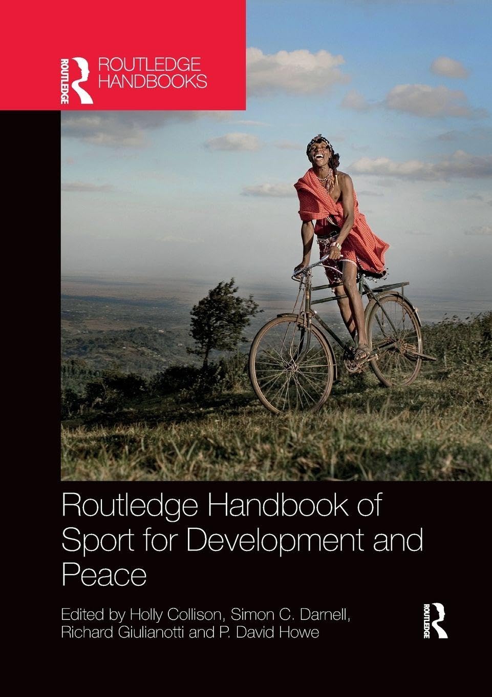 Routledge Handbook of Sport for Development and Peace (Routledge Studies in Sport Development)      1st Edition
