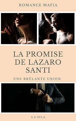 La promise de Lazaro Santi: Romance Mafia