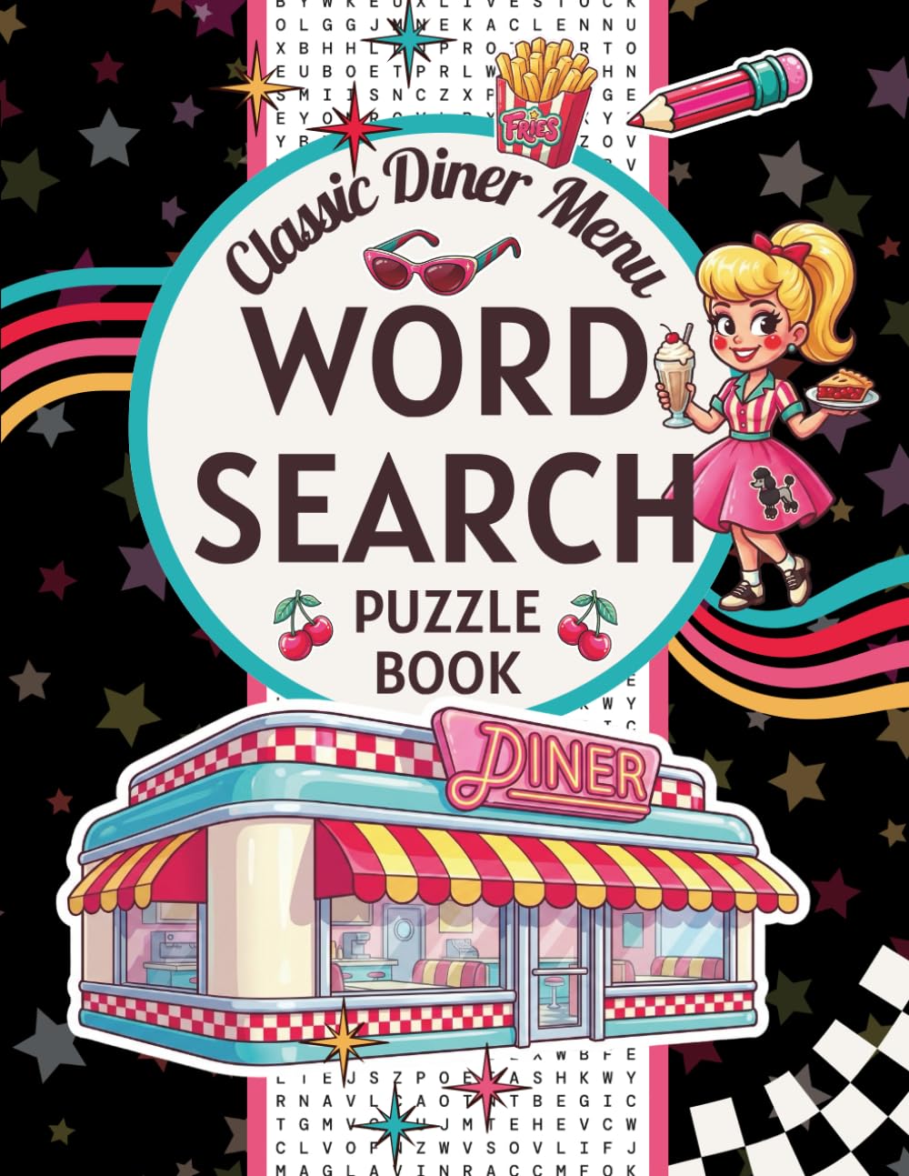 Classic Diner Menu Word Search Puzzle Book: 100 Retro Food, Americana & Nostalgia-Themed Word Searches for Relaxation — With Answers | 8.5 x 11