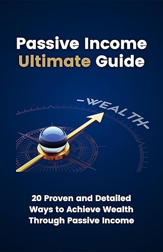 Join The New Rich with the Passive Income Ultimate Guide: