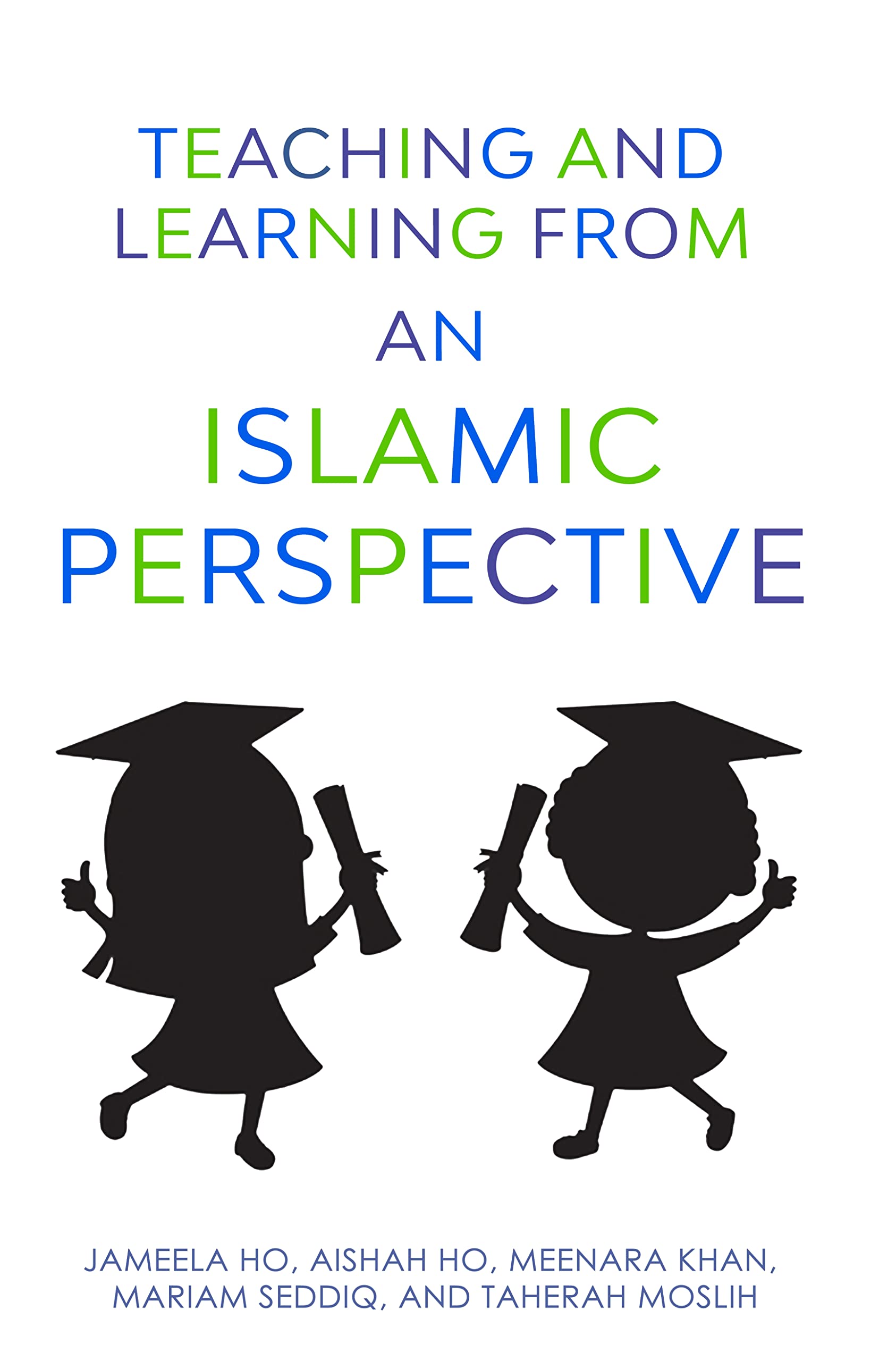 Teaching and Learning from an Islamic Perspective