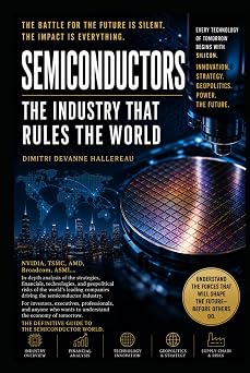 SEMICONDUCTORS THE INDUSTRY THAT RULES THE WORLD Strategic Guide to Semiconductor Stocks