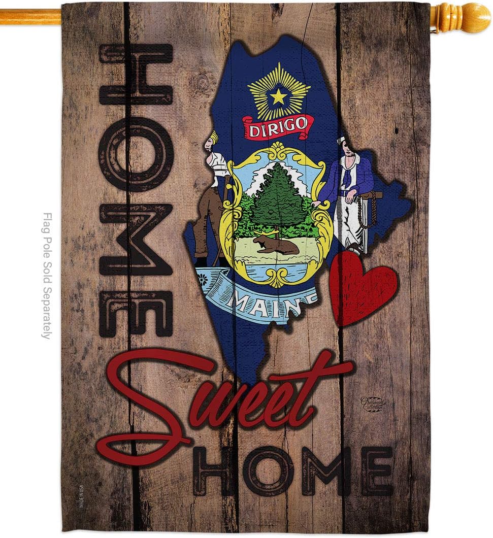 State Maine Home Sweet House Flag Americana States USA American Territories Republic Country Particular Area Small Decorative Gift Yard Banner Made In 28 X 40