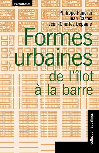 Formes urbaines de l'îlot à la barre