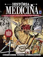 História da Medicina: Conheça os estranhos caminhos que levaram à evolução da medicina