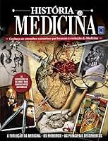História da Medicina: Conheça os estranhos caminhos que levaram à evolução da medicina
