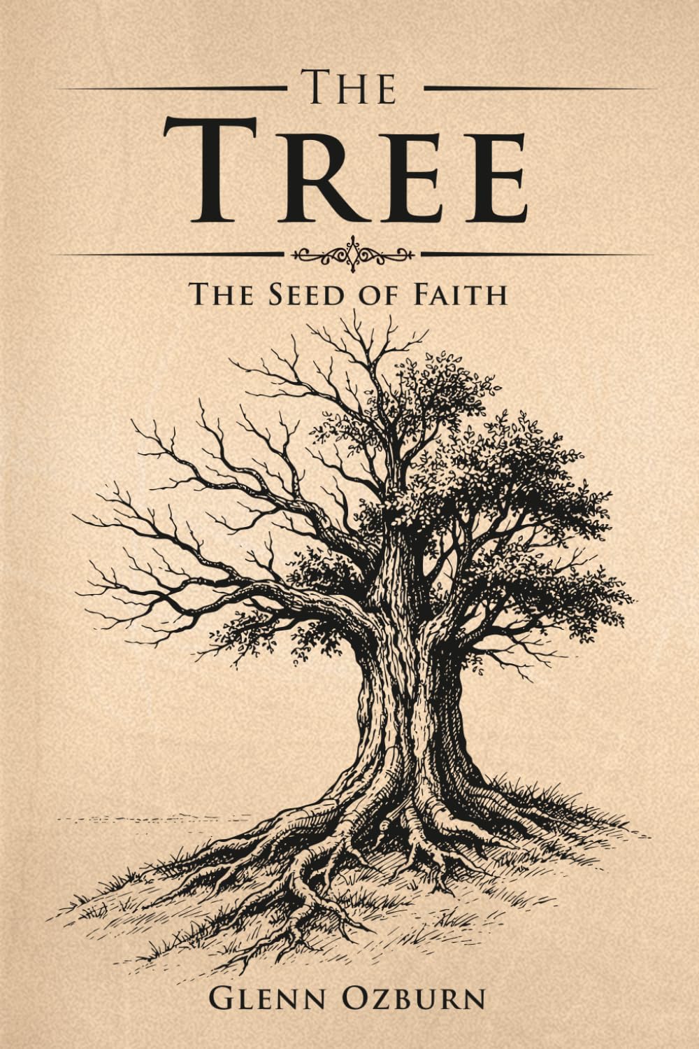 The Tree: The Seed of Faith