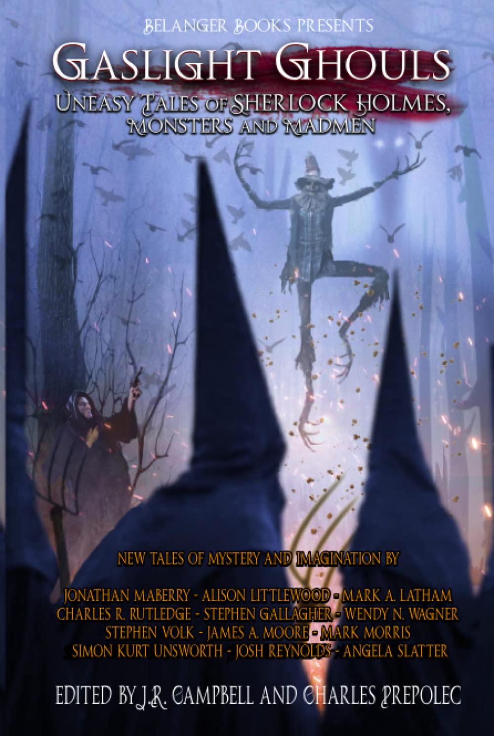 Gaslight Ghouls: Uneasy Tales of Sherlock Holmes, Monsters and Madmen