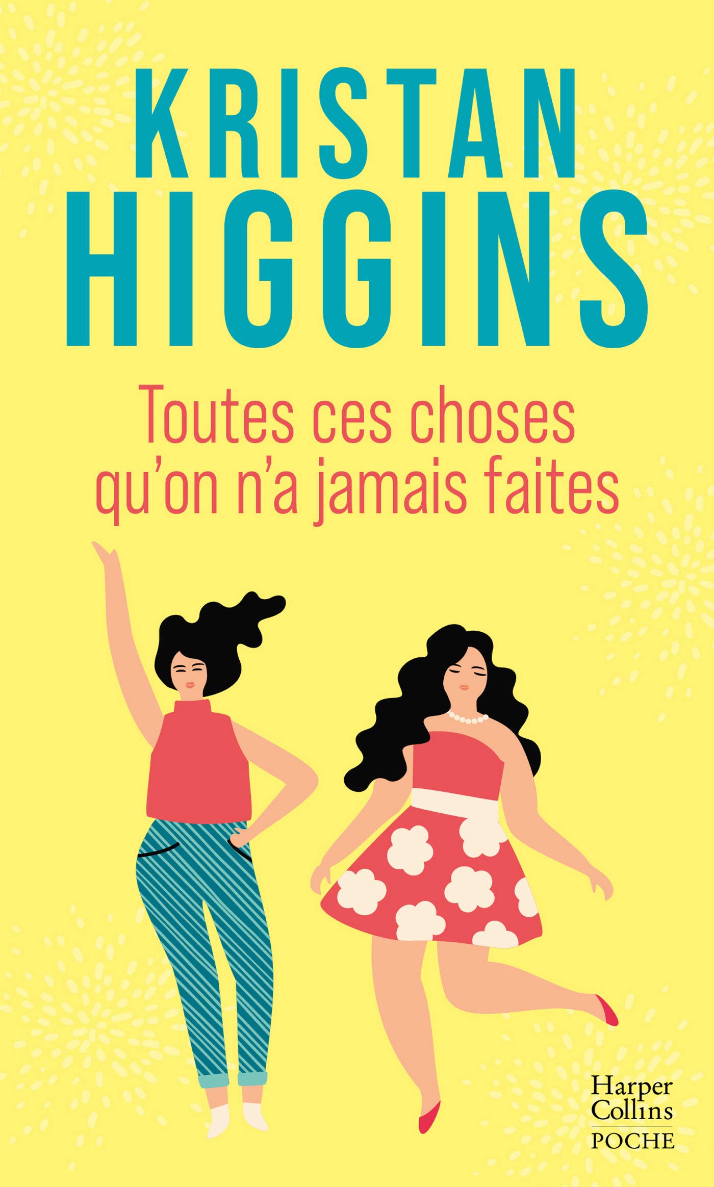 Toutes ces choses qu'on n'a jamais faites (HarperCollins) (French Edition)