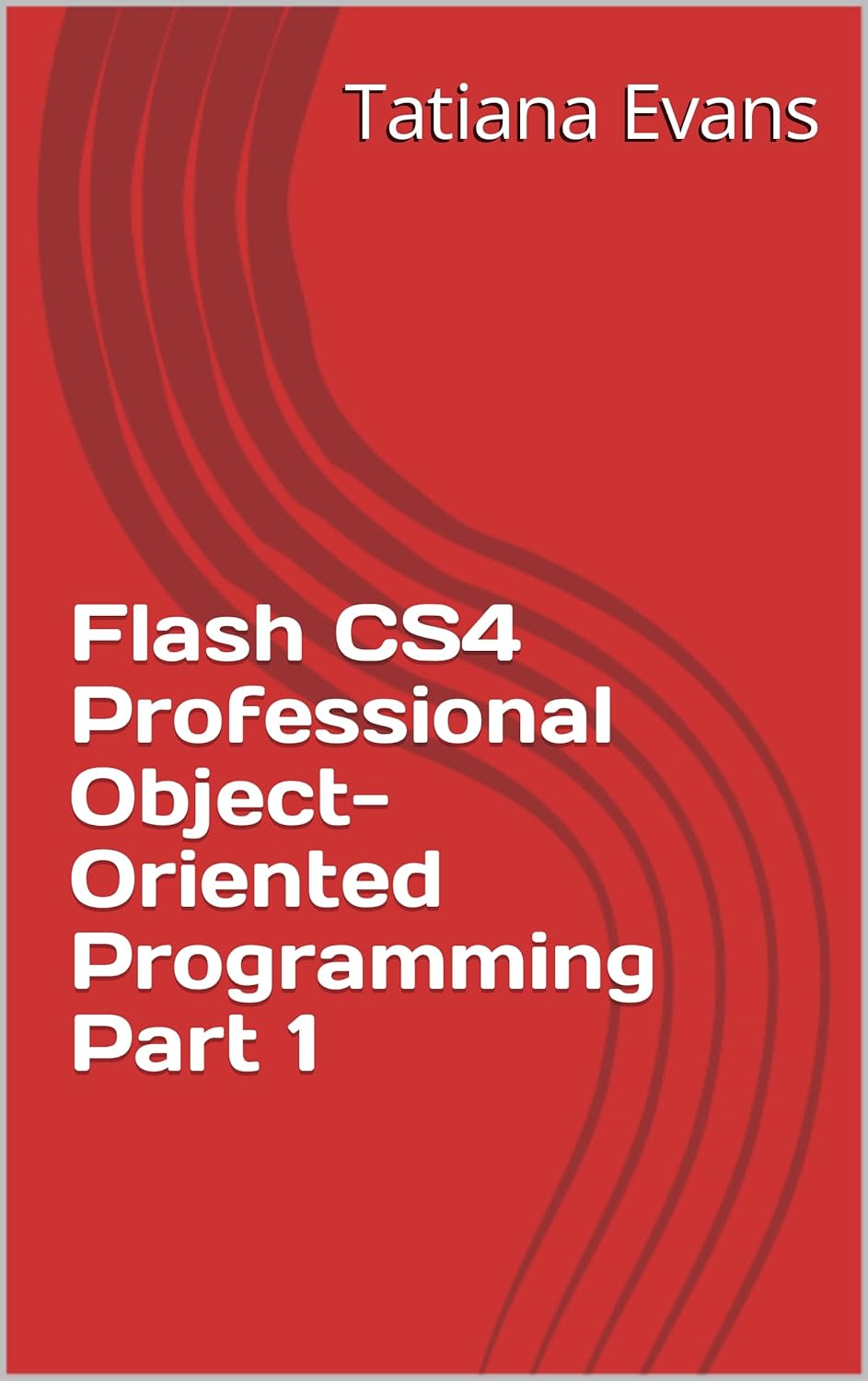 Flash CS4 Professional ObjectOriented Programming Part 1