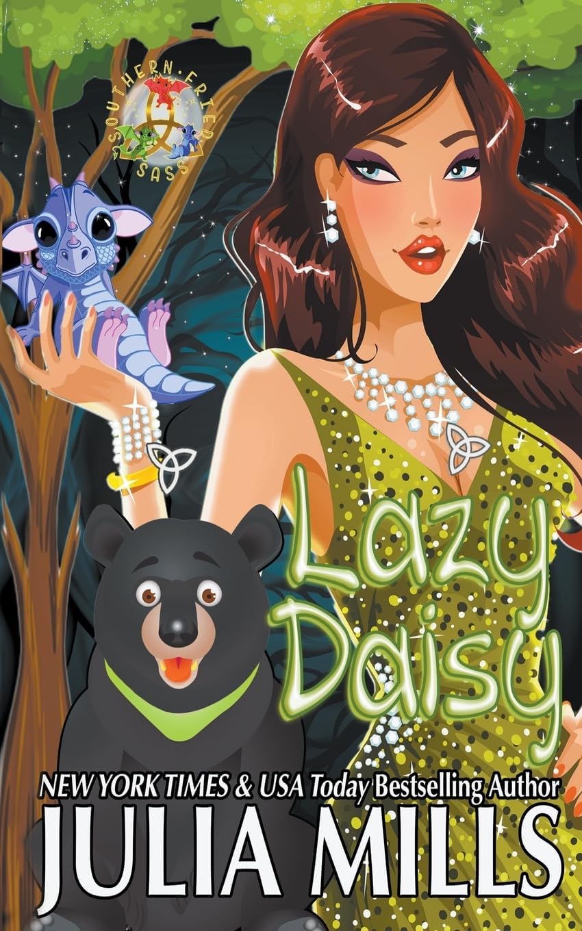 Lazy Daisy: 3 (Southern Fried Sass)