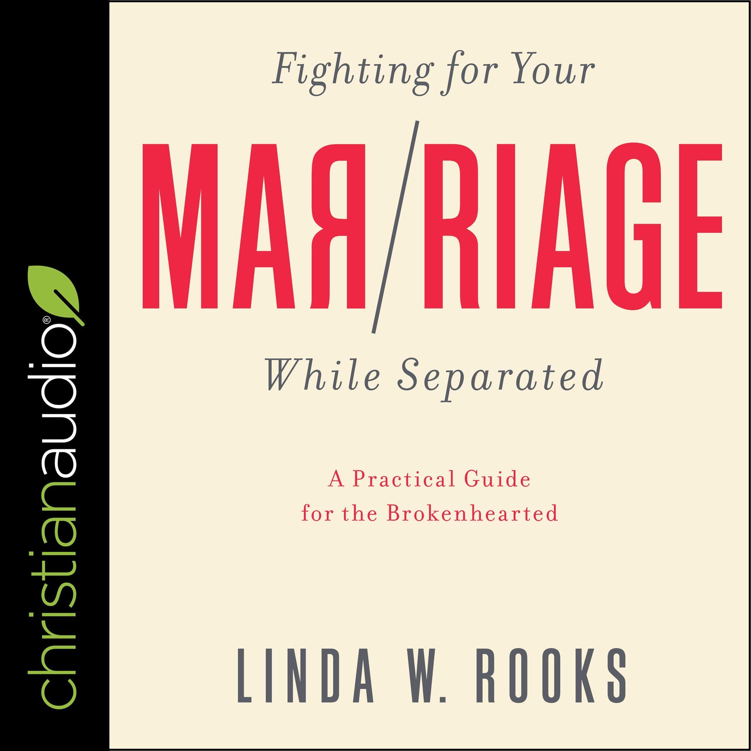 Cover art for Fighting for Your Marriage While Separated