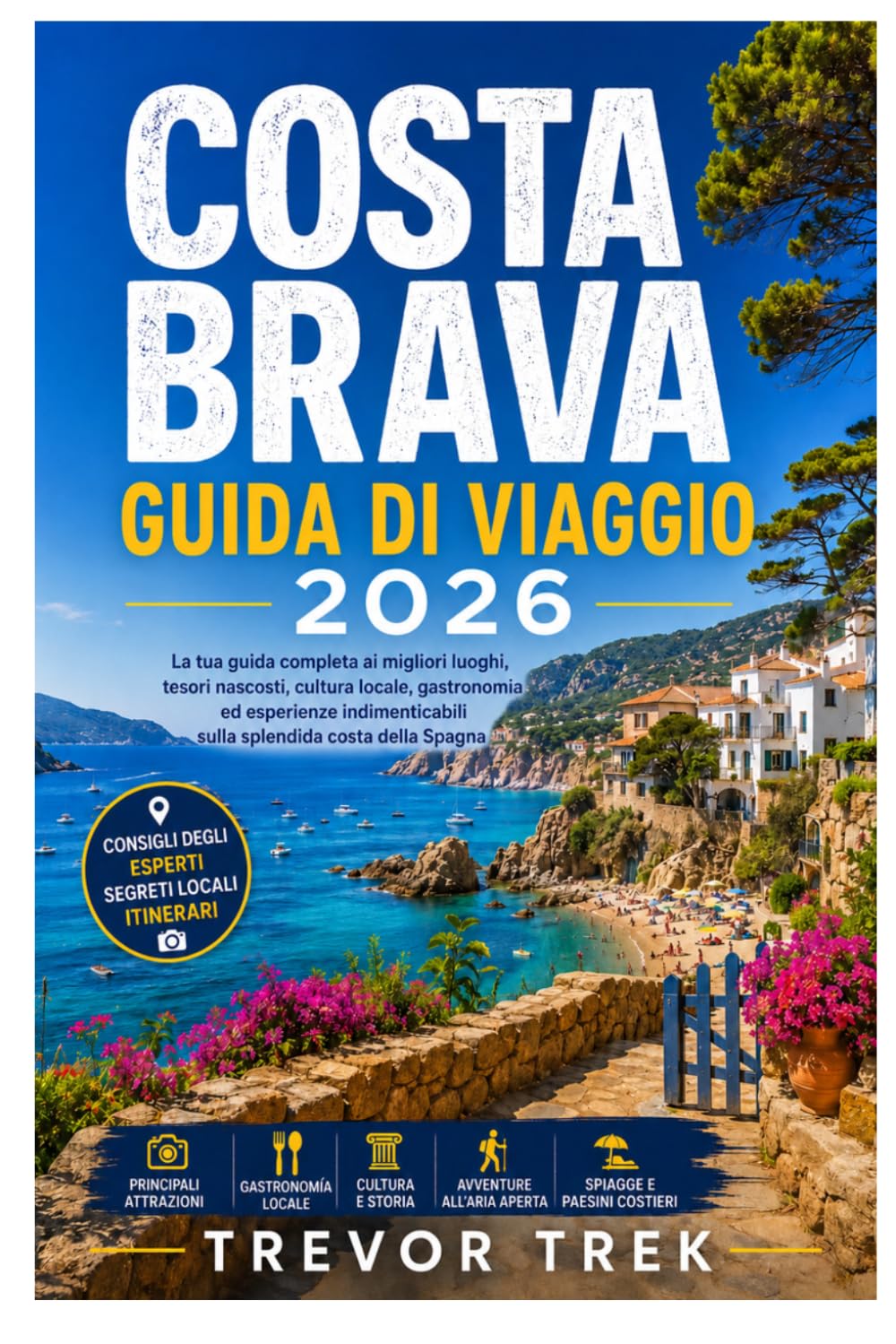 COSTA BRAVA GUIDA DI VIAGGIO 2026