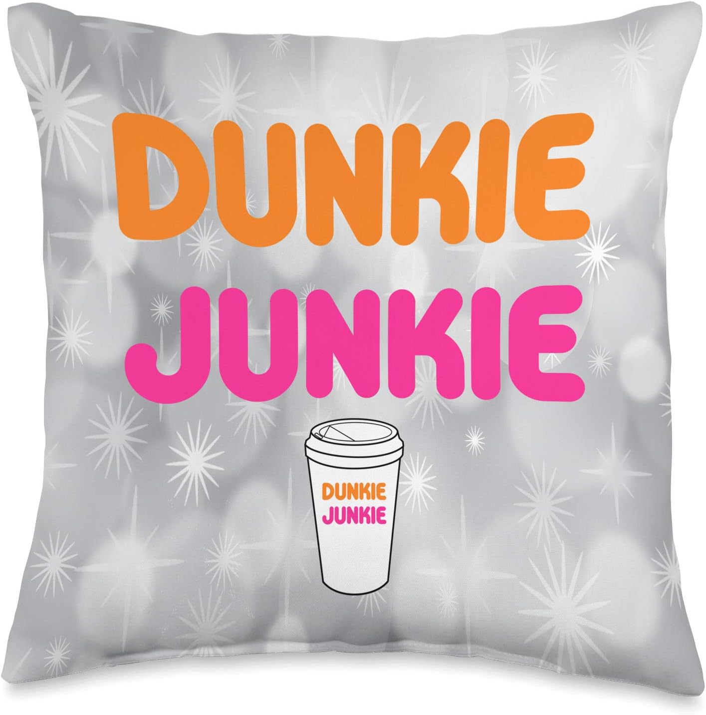 Funny Dunkie Junkie Coffee Lovers Funny Coffee Saying Throw Pillow