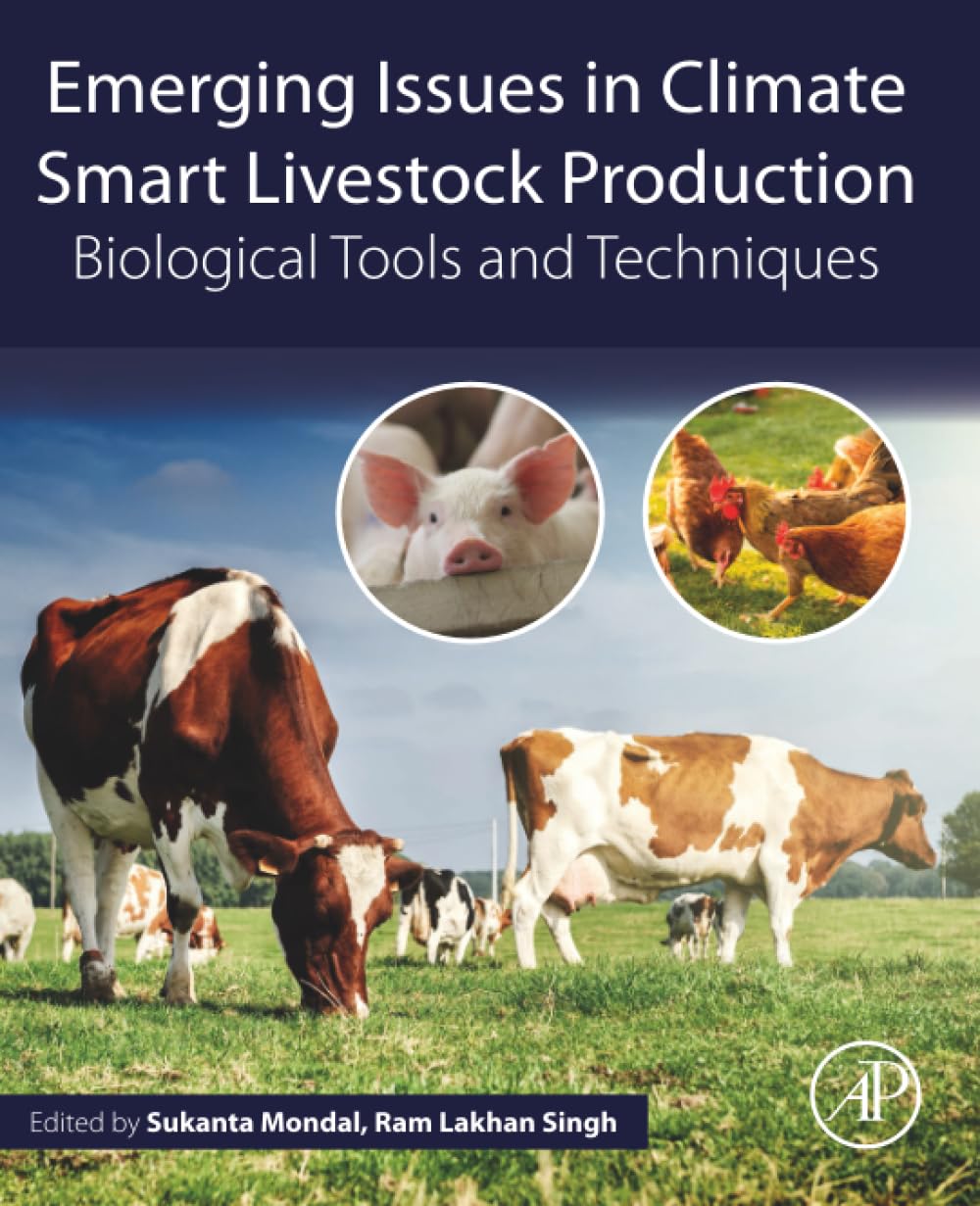 Emerging Issues in Climate Smart Livestock Production: Biological Tools and Techniques