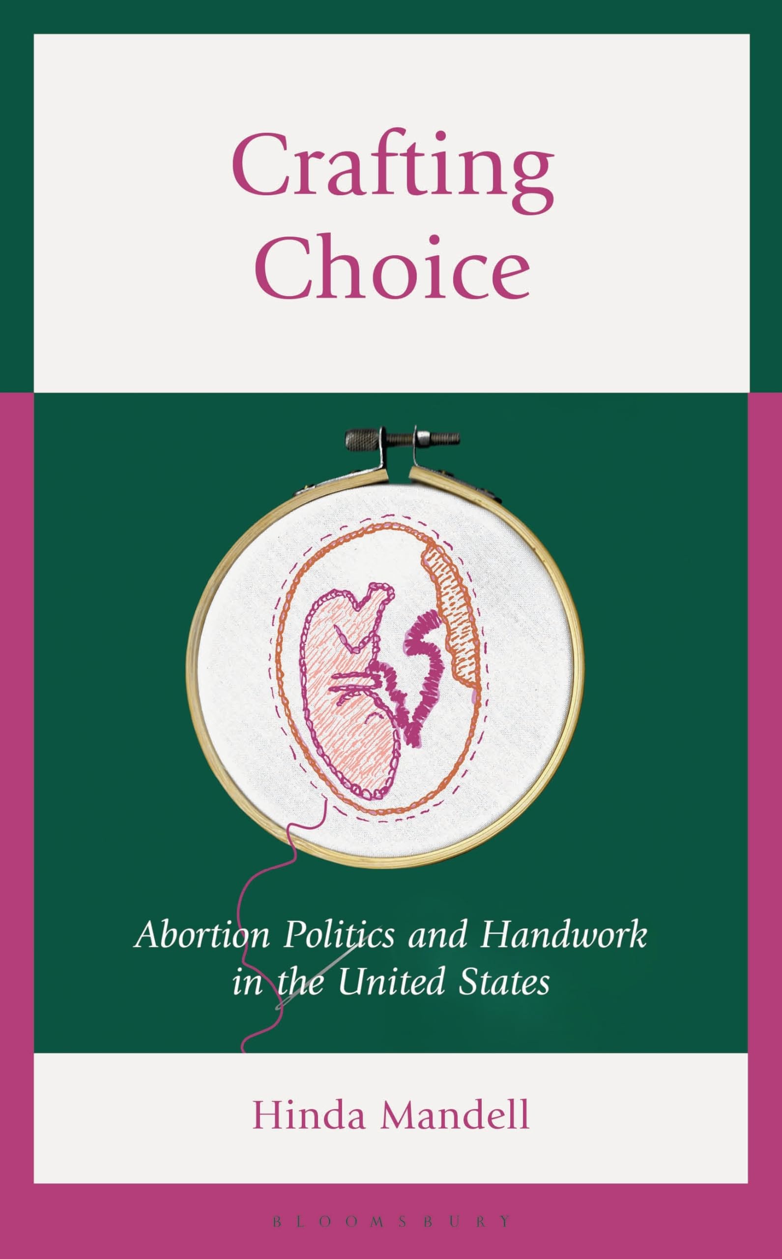Crafting Choice: Abortion Politics and Handwork in the United States