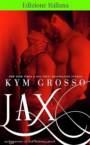 Edizione Italiana di Jax (IMMORTALI DI NEW ORLEANS Vol. 7)