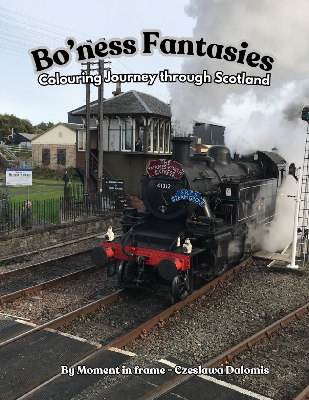 Bo’ness Fantasies : Colouring Journey through Scotland