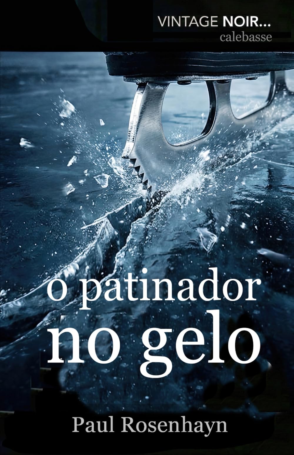 O patinador no gelo (VINTAGE NOIR: Casos completos do detetive Jenkins)