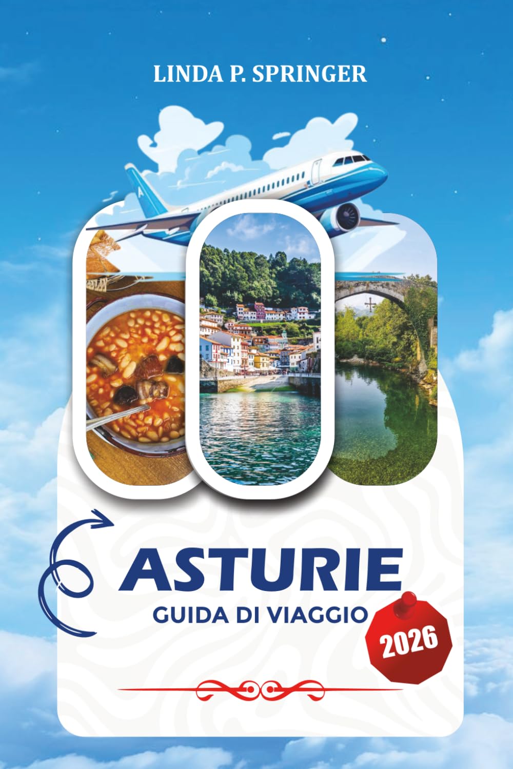 ASTURIE GUIDA DI VIAGGIO 2026: Principali attrazioni, villaggi costieri, avventure in montagna, cibo locale, consigli di viaggio e itinerario da 7 a 14 giorni