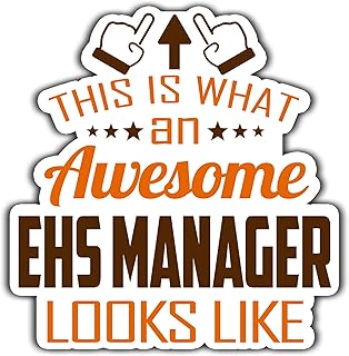 Ehs Manager Vinyl Sticker 3.5in, This is an Awesome Ehs Manager Look Like Stickers Gift for Coworker - Decal for Laptop, Phone Case, Tumbler, Mug, Bumpers, Toolboxes