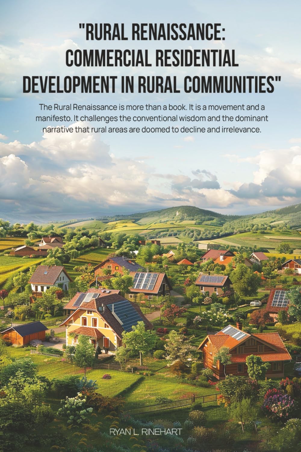Rural Renaissance: Commercial Residential Development in Rural Communities