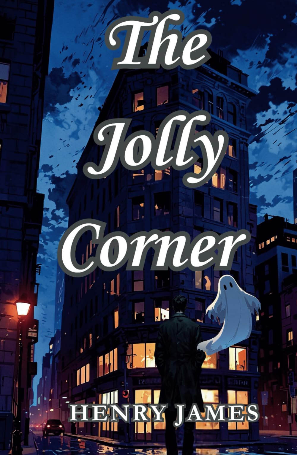 The Jolly Corner: The 1908 text Literature Classic