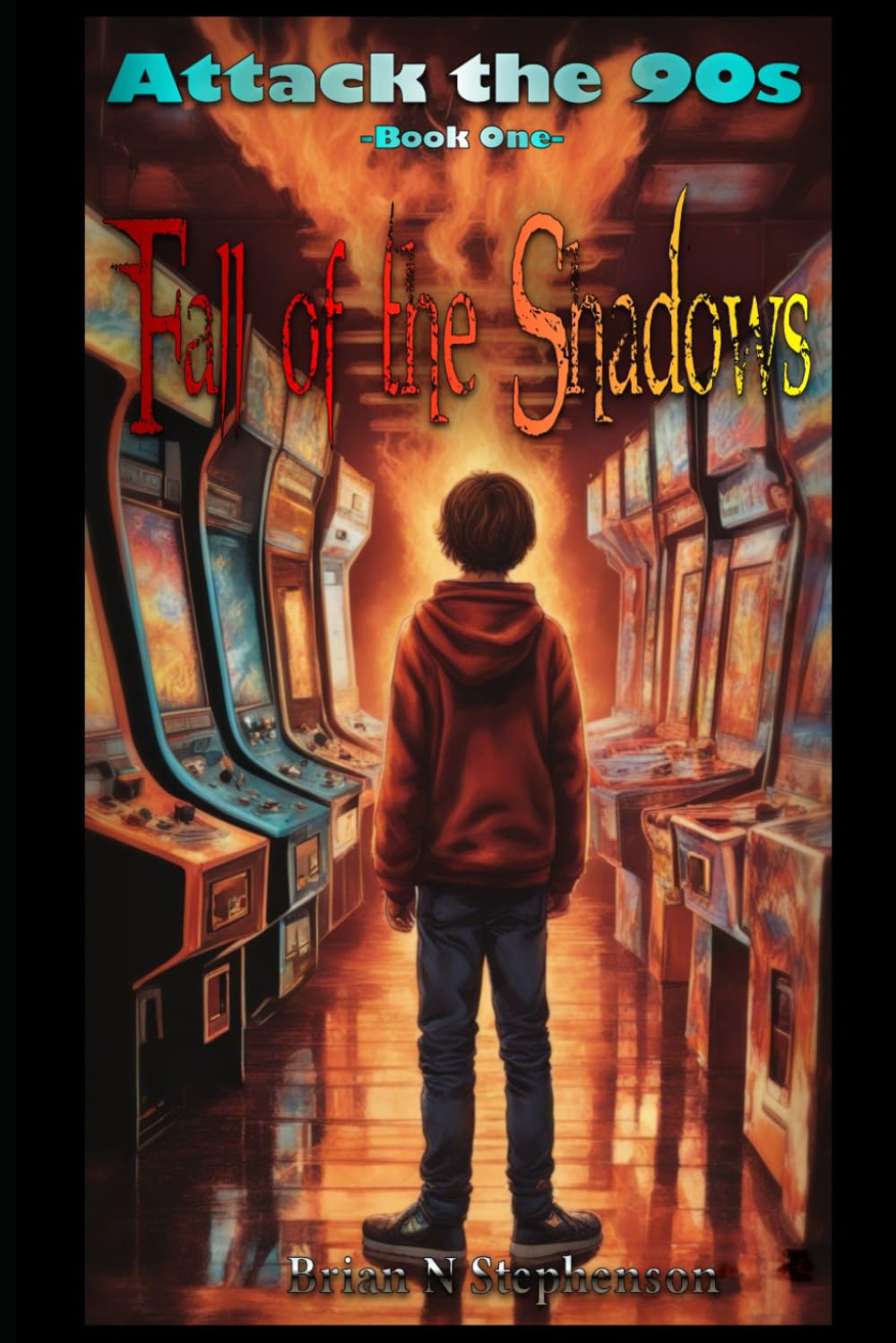 Attack the 90s: Fall of the Shadows: Book One