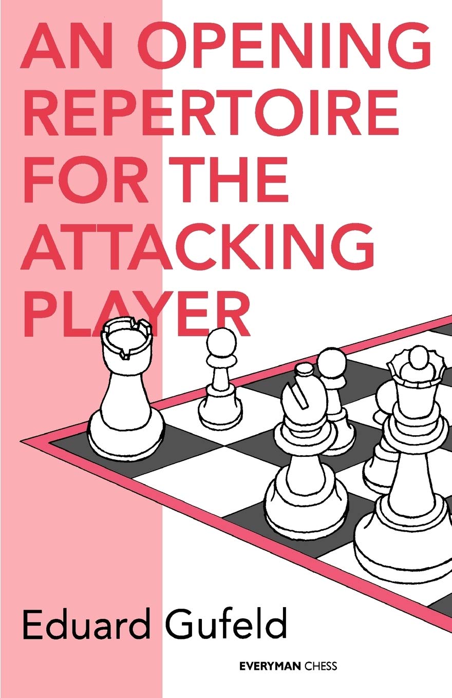 An Opening Repertoire for the Attacking Player. Gufeld 9781857441963 New<|