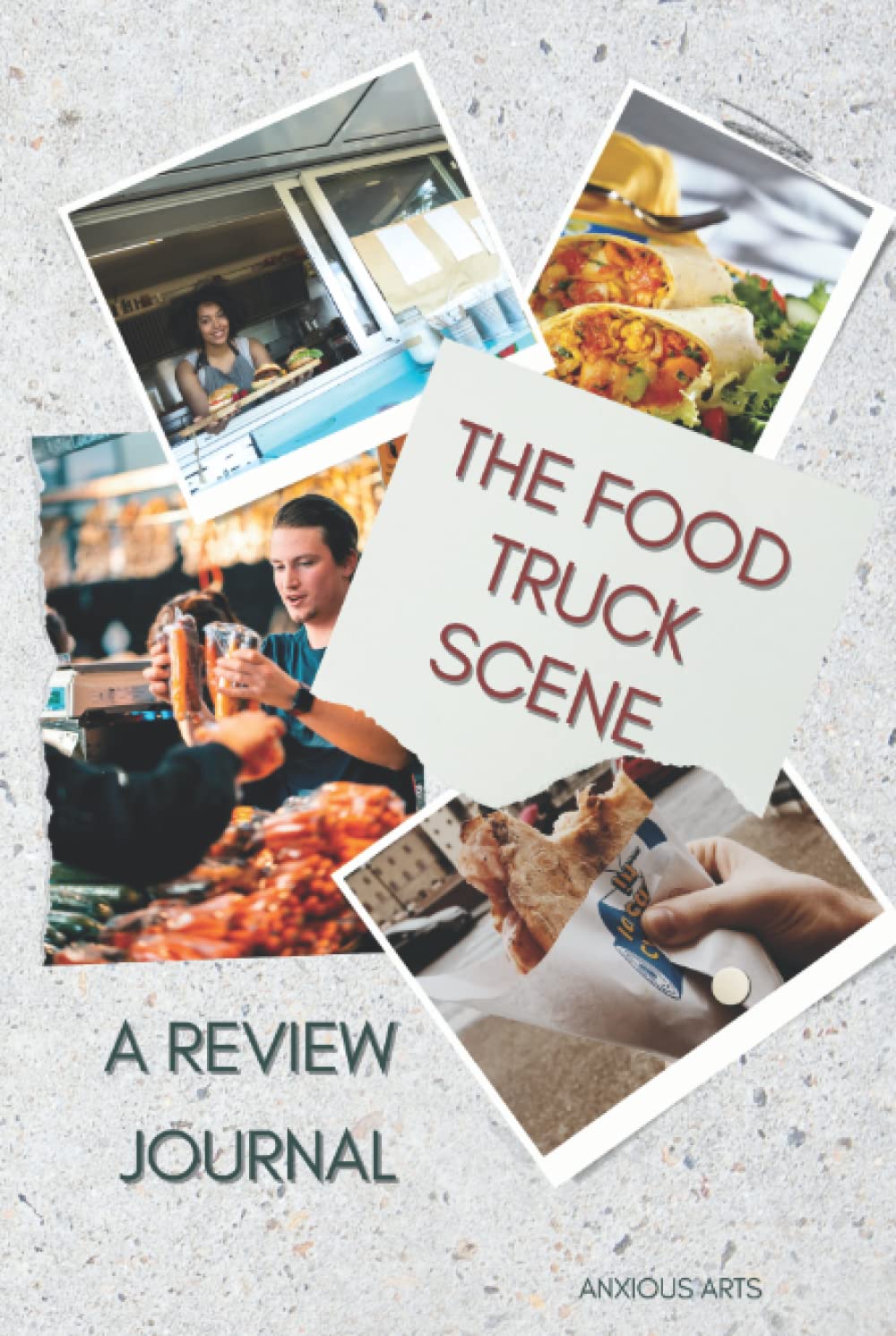 Buy The Food Truck Scene A Review Journal Food Lover’s Guided