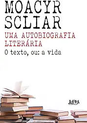 Uma Autobiografia Literária