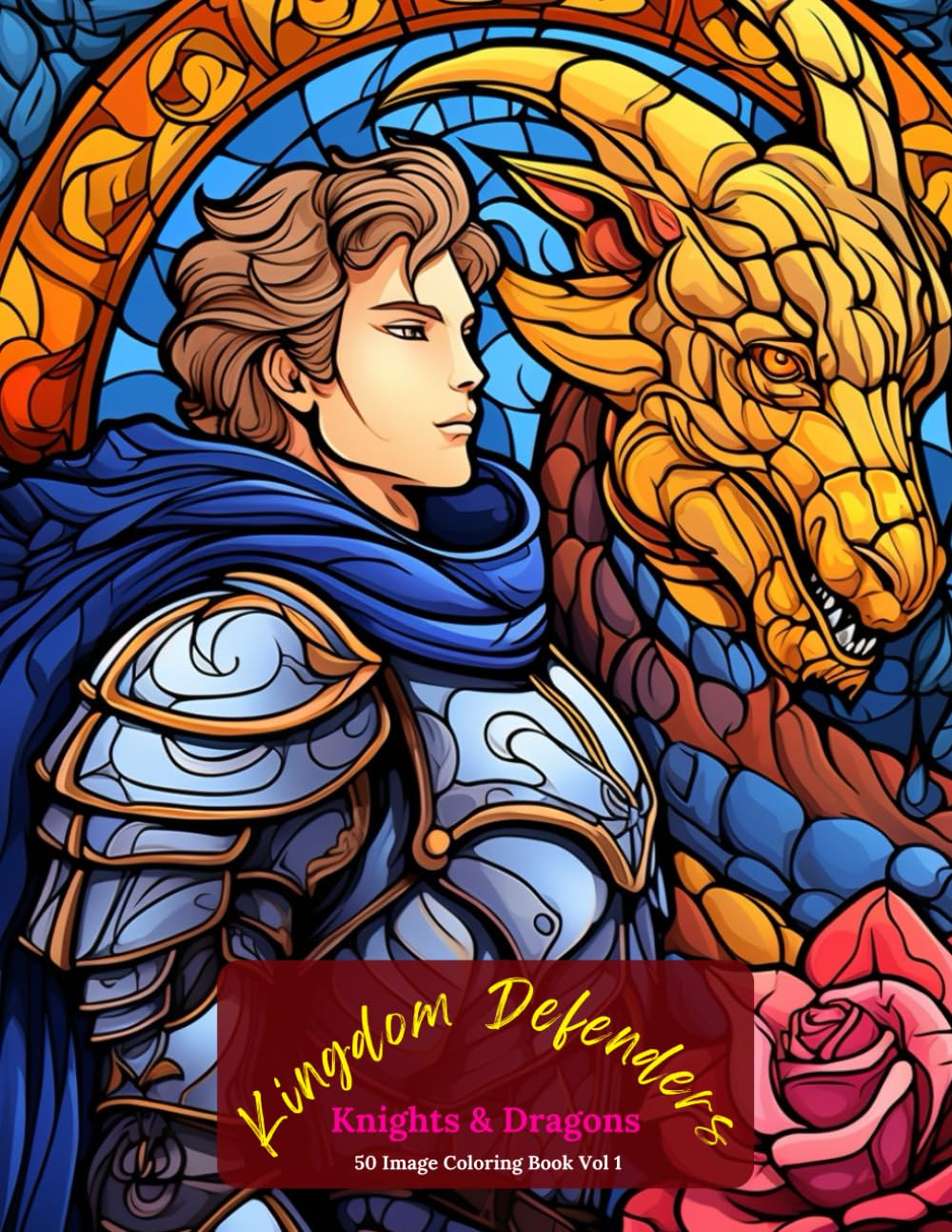 Kingdom Defenders: Knights & Dragons Coloring Book Vol 1