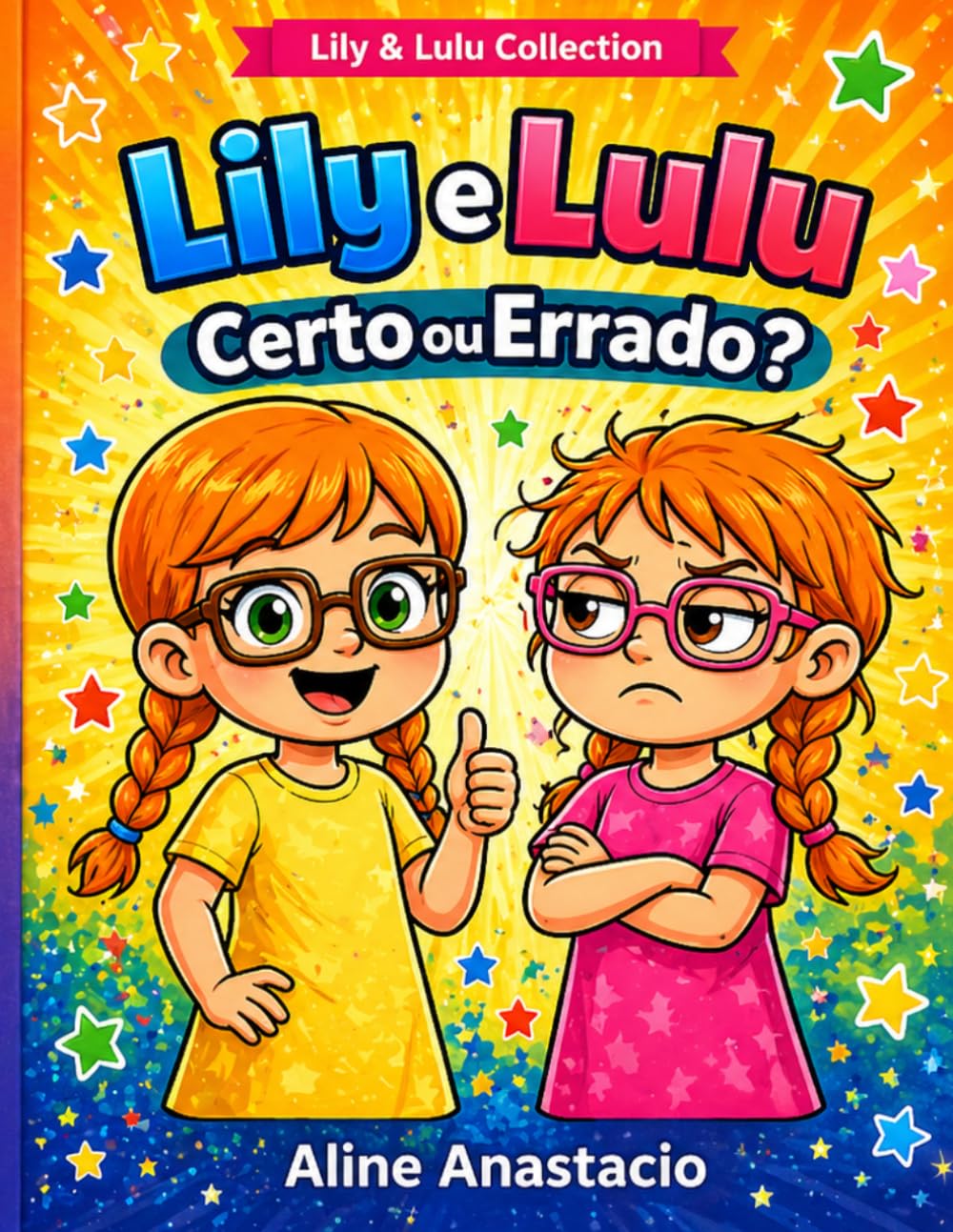 Lily e Lulu - Certo ou Errado?: Um livro de Colorir Cristão para Crianças (Lily e Lulu Collection em Livros de Colorir)